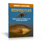Redfish Flies - Drew Chicone